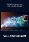 Wilfried Honekamp, Wilfried Honekamp, Labudde, Dirk Labudde - Polizei-Informatik 2024