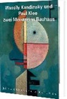 Postkartenbuch / Wassily Kandinsky und Paul Klee - Zwei Meister am Bauhaus