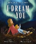 Kate Wood, Mette Engell - I Dream for You