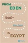 Alex Duke - From Eden to Egypt