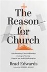Brad Edwards - The Reason for Church