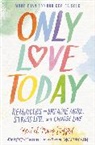 Rachel Macy Stafford - Only Love Today