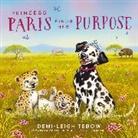 Demi-Leigh Tebow, Aleksey Ivanov, Olga Ivanov, Olga and Aleksey Ivanov - Princess Paris Finds Her Purpose
