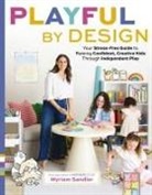Myriam Sandler - Playful by Design