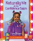 Gabby Goodwin, Gabrielle “Gabby” Goodwin, Princess Karibo - Naturally Me at the Confidence Salon