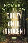 Robert Whitlow - Guilty Until Innocent