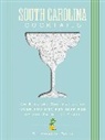 Stephanie Burt, Thomas Nelson - South Carolina Cocktails