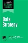 Davenport Thomas H., Harvard Business Review, Iansiti Marco, Satya Nadella, Tsedal Neeley, Harvard Business Review - HBR's 10 Must Reads on Data Strategy