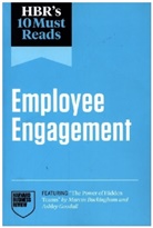 Marcus Buckingham, Buckingham Marcus, Peter Cappelli, Cappelli Peter, Adam Grant, Harvard Business Review... - HBR's 10 Must Reads on Employee Engagement (featuring "The Power of Hidden Teams" by Marcus Buckingham and Ashley Goodall)