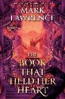 Mark Lawrence - The Book That Held Her Heart