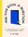Vicki Tan - Ask This Book a Question