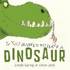 Linda Bailey, Bailey Linda, Colin Jack, Jack Colin, Jack Colin - If You Happen to Have a Dinosaur