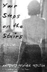Curtis Bauer, Antonio Munoz Molina, Antonio Muñoz Molina - Your Steps on the Stairs