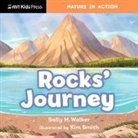 Kim Smith, Sally M Walker, Sally M. Walker - Rocks' Journey