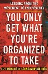 Noam Sandweiss-Back, Liz Theoharis - You Only Get What You're Organized to Take