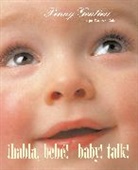 Penny Gentieu - cHabla, bebe! (Baby! Talk! Spanish-English Bilingual Edition)