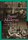 Alice T. Friedman, Friedman Alice T. - Queer Moderns