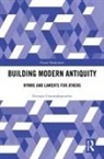 Georgia Giannakopoulou, Georgia (Acg-Deree Giannakopoulou - Building Modern Antiquity