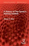 Monica E. Baly, Baly Monica E. - History of the Queen''s Nursing Institute