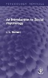 L. L. Bernard - Introduction to Social Psychology