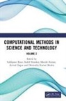 Arvind Dagur, Sushil Kamboj, Sukhpreet Kaur, Manish Kumar, Kumar Manish, Dhirendra Kumar Shukla - Computational Methods in Science and Technology