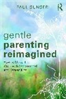 Paul Sunseri - Gentle Parenting Reimagined