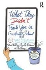 David E. Drew, David E. Feldman Drew, Drew David E., Sue S. Feldman, Paul Gray - What They Didn''t Teach You in Graduate School 3.0