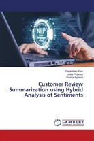 Poorva Agrawal, Gagandeep Kaur, Latika Pinjarkar - Customer Review Summarization using Hybrid Analysis of Sentiments