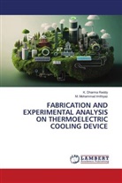 M. Mohammad Imthiyaz, K. Dharma Reddy - FABRICATION AND EXPERIMENTAL ANALYSIS ON THERMOELECTRIC COOLING DEVICE