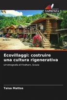 Taisa Mattos - Ecovillaggi: costruire una cultura rigenerativa