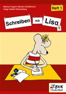 Markus Fegers, Monika Schiffmann, Seidel-Reichenbe, Helga Seidel-Reichenberg - Schreiben mit Lisa - Heft 1