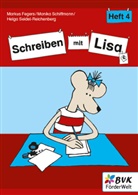 Markus Fegers, Monika Schiffmann, Seidel-Reichenbe, Helga Seidel-Reichenberg - Schreiben mit Lisa - Heft 4