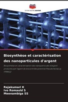 Rajakumari K, Ivo Romauld S, Meenambiga Ss - Biosynthèse et caractérisation des nanoparticules d'argent