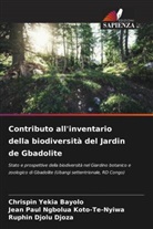 Ruphin Djolu Djoza, Jean Paul Ngbolua Koto-Te-Nyiwa, Chrispin Yekia Bayolo - Contributo all'inventario della biodiversità del Jardin de Gbadolite