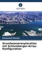 Emmanuel Hassan - Grundwasserexploration mit Schlumberger-Array-Konfiguration