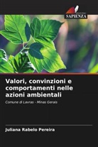 Juliana Rabelo Pereira - Valori, convinzioni e comportamenti nelle azioni ambientali