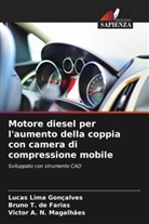 Lucas Lima Gonçalves, Victor A. N. Magalhães, Bruno T. de Farias - Motore diesel per l'aumento della coppia con camera di compressione mobile