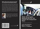 Lucas Lima Gonçalves, Victor A. N. Magalhães, Bruno T. de Farias - Motor Diesel para Ganancia de Par con Cámara de Compresión Móvil