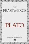 Plato - The Feast of Eros