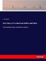 J W Buel, J. W. Buel - Hero Tales of the American Soldier and Sailor