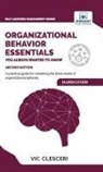 Vic Clesceri, Vibrant Publishers - Organizational Behavior Essentials You Always Wanted To Know