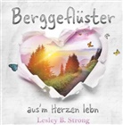 Lesley B Strong, Lesley B. Strong - BERGGEFLÜSTER - aus'm Herzen lebn