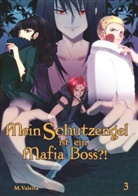 M Valetta, M. Valetta - Mein Schutzengel ist ein Mafia-Boss?! 3