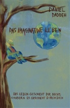 Daniel Daddeh - Das Imaginative Leben