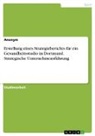 Anonymous - Erstellung eines Strategieberichts für ein Gesundheitsstudio in Dortmund. Strategische Unternehmensführung