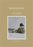 Alexander Almásy - Reiseskizzen