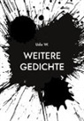 Udo W, Udo W. - Weitere Gedichte