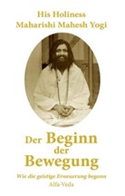 Maharishi Mahesh Yogi - Der Beginn der Bewegung