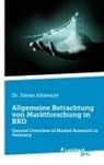 Dr Fieras Alfawaire, Fieras Alfawaire - Allgemeine Betrachtung von Marktforschung in BRD