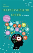 Lena Schneider - Neurodivergente Kinder in der Kita
